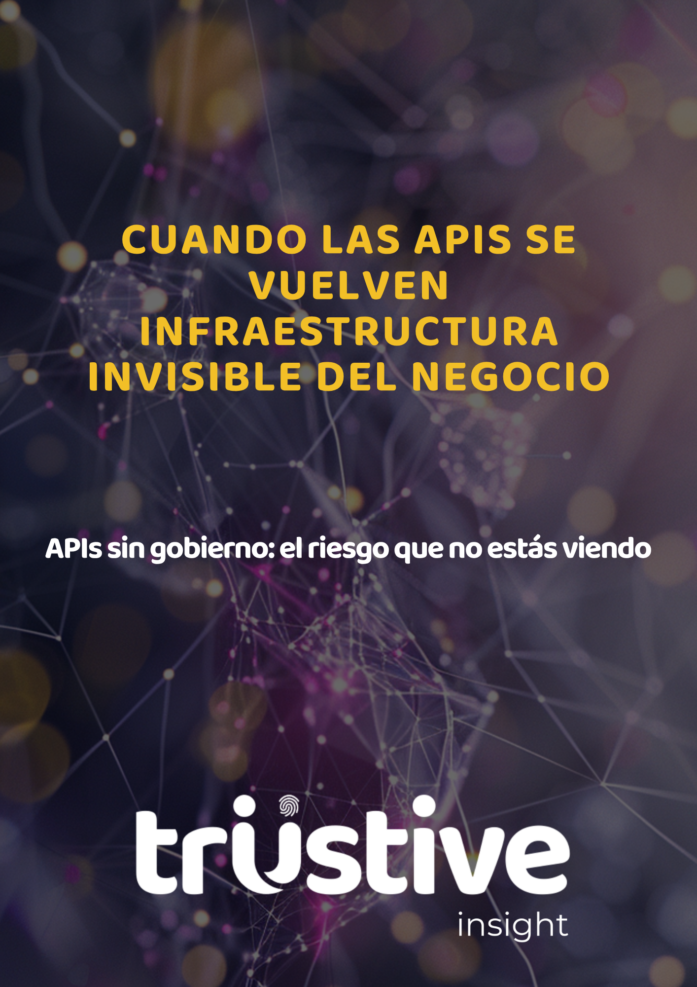 Cuando las APIs se vuelven infraestructura invisible del negocio